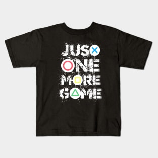 Just one more game Funny gaming quotes Gamer gifts Kids T-Shirt